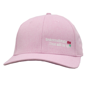 Underestimate Me - Baseball Cap