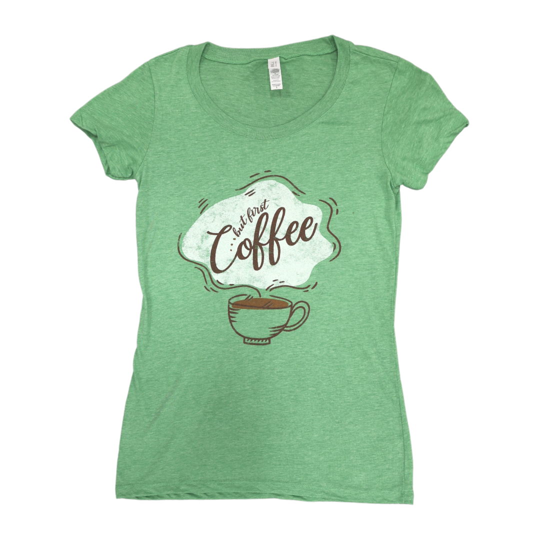 But First Coffee Ladies Slim Cut Green Short Sleeve T-Shirt