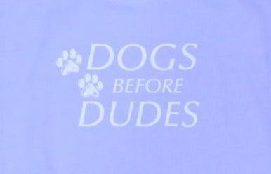 Dogs Before Dudes Crewneck Sweatshirt