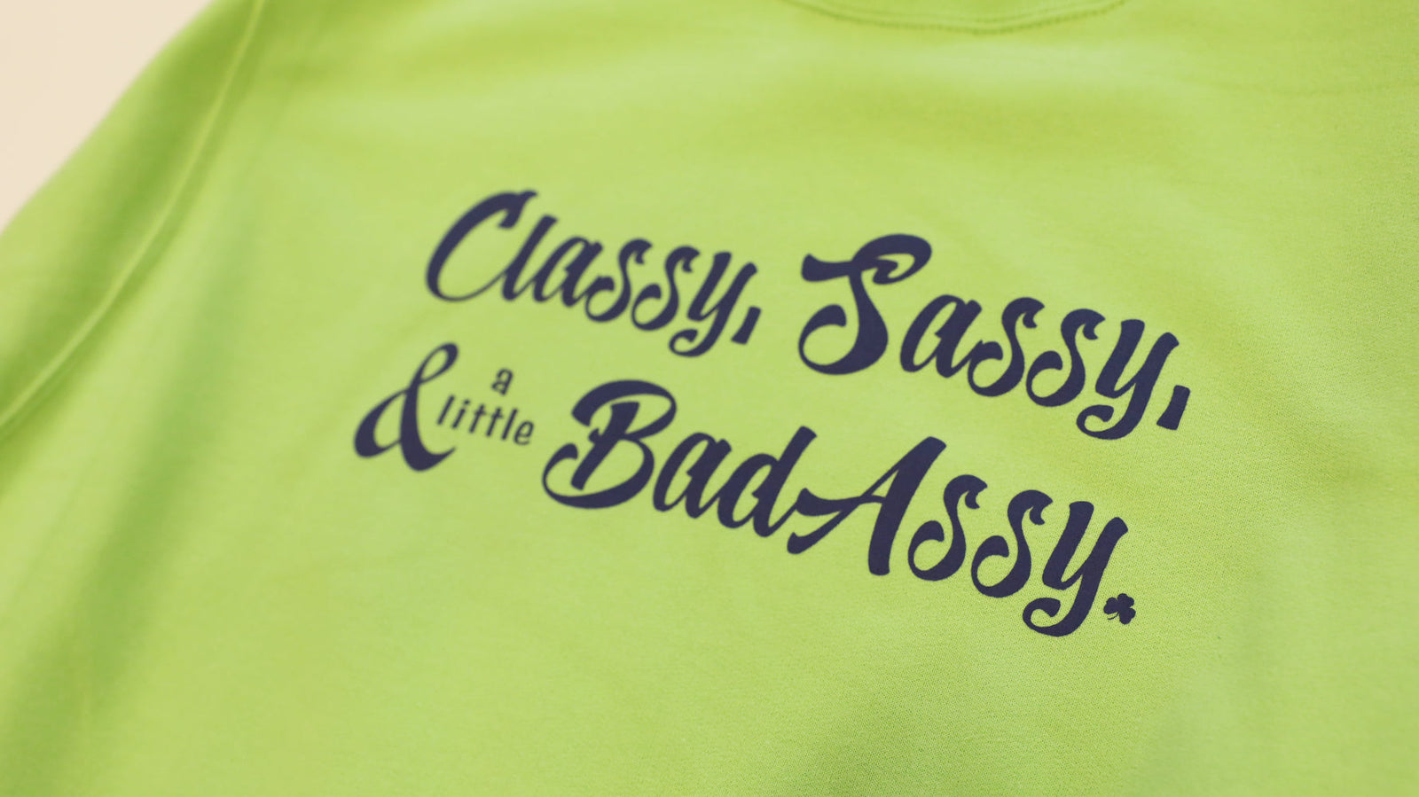 Classy Sassy &... Green Crewneck Sweatshirt